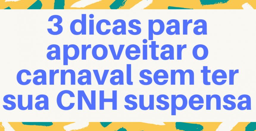 Como Aproveitar O Carnaval Sem Complicações